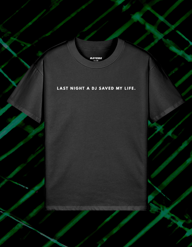 DJ SAVED MY LIFE