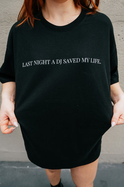 DJ SAVED MY LIFE