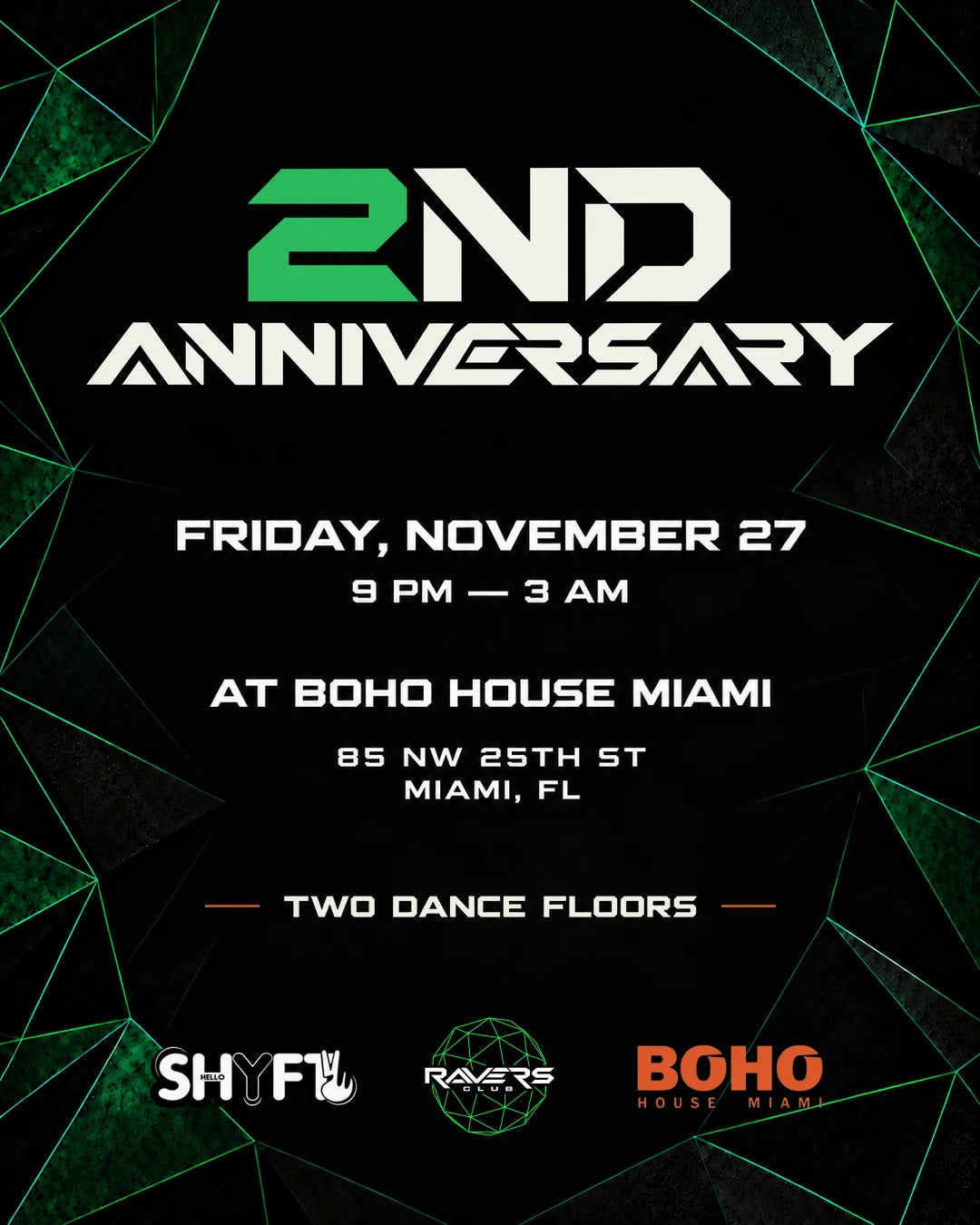Ravers Club second anniversary with SHYFT at Boho House Miami, November 27, 9 PM to 3 AM. Two dance floors.